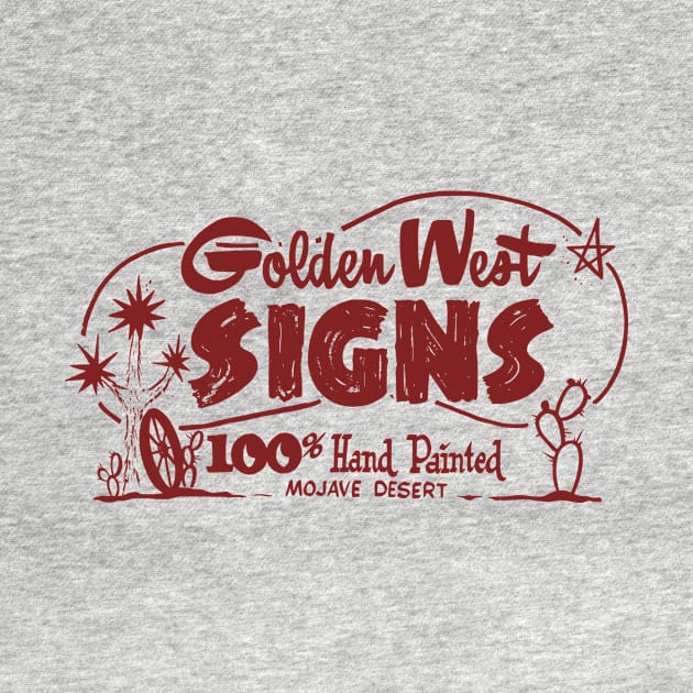 Golden West Signs by Golden West Sign Arts